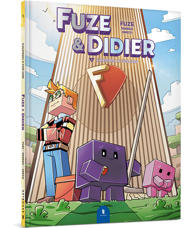 Fuze i Didier. Katastrofa w Fuze Corp. Tom 1