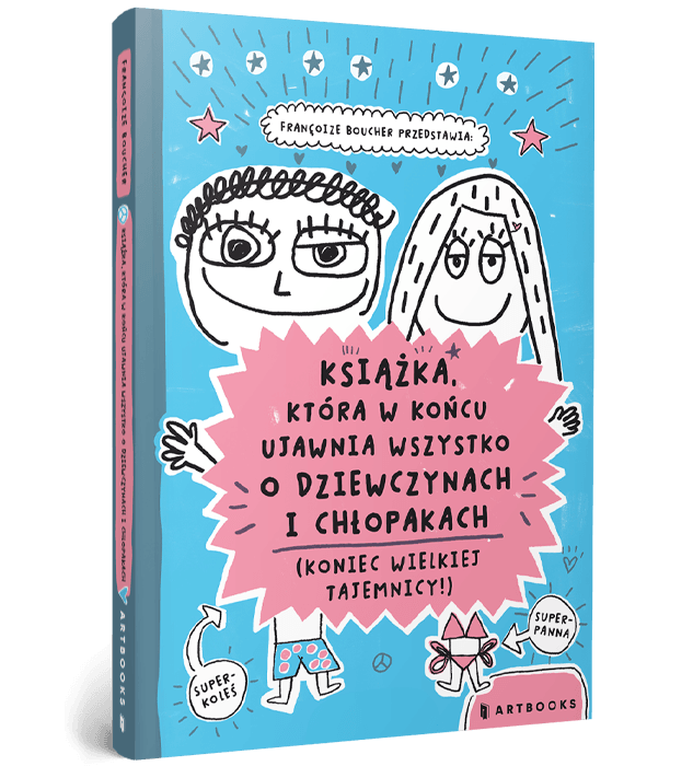 Książka, która w końcu ujawnia wszystko o dziewczynach i chłopakach (Koniec wielkiej tajemnicy!)