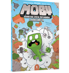 MOBY. Sekretne życie potworów z Minecrafta. ...