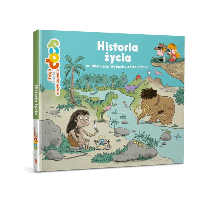 Moja mała encyklopedia DOCs. Historia życia od Wielkiego Wybuchu aż do ciebie!