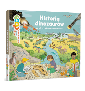 Moja mała encyklopedia. Historia dinozaurów ...