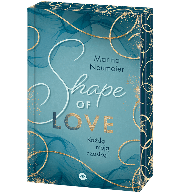 Shape of Love. Każdą moją cząstką